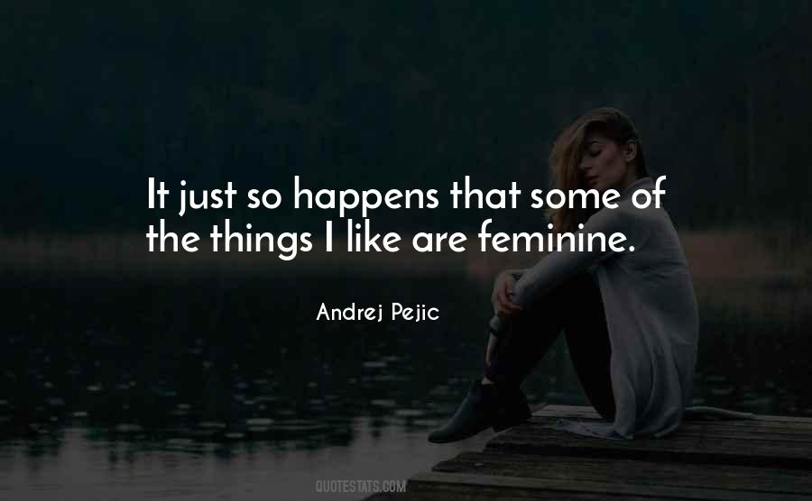 Pejic's Quotes #165907