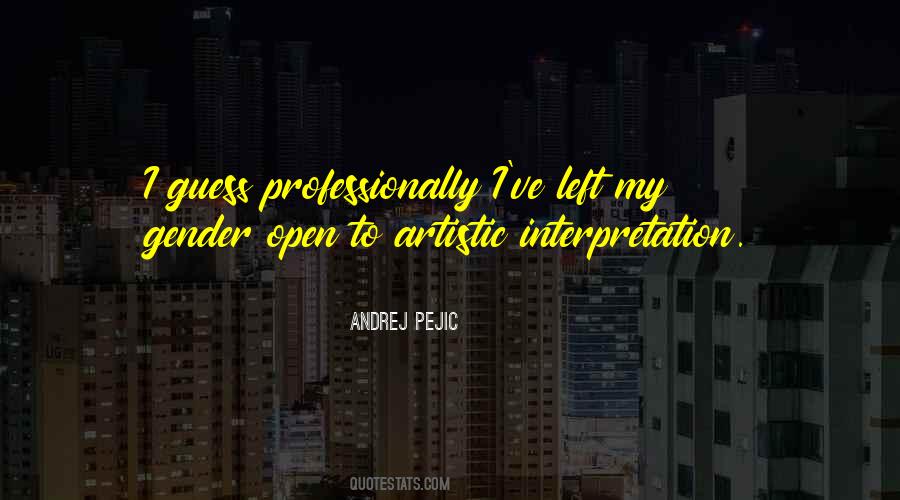 Pejic's Quotes #760332