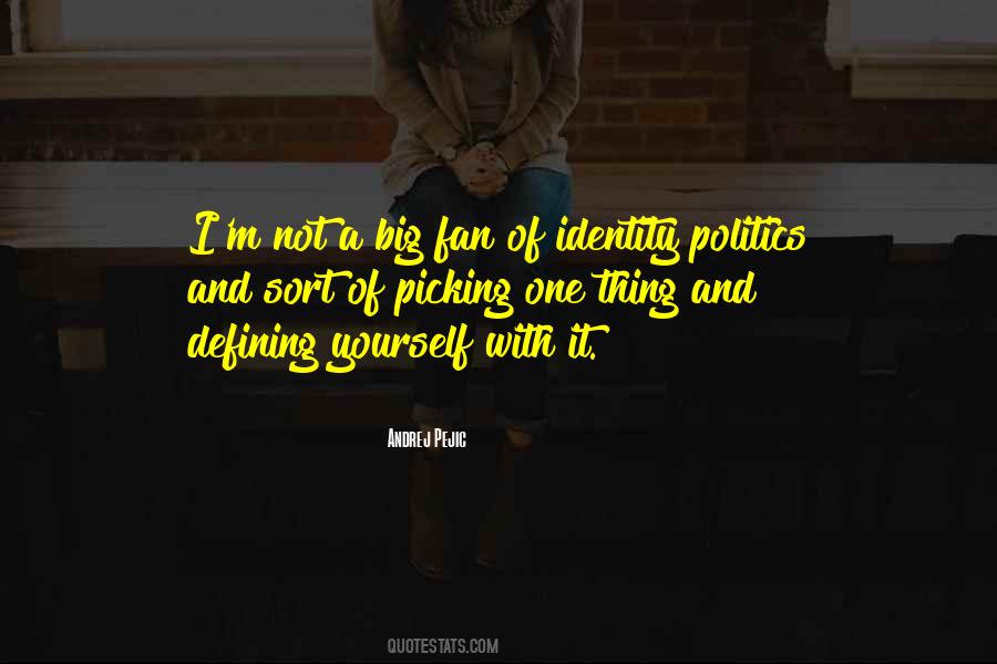 Pejic's Quotes #904824