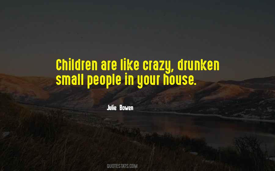 Quotes About Small People #1711653