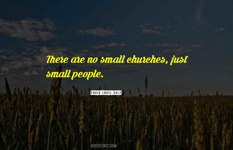 Quotes About Small People #795585