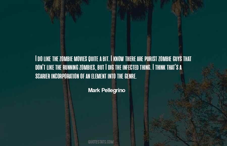 Pellegrino Quotes #235379