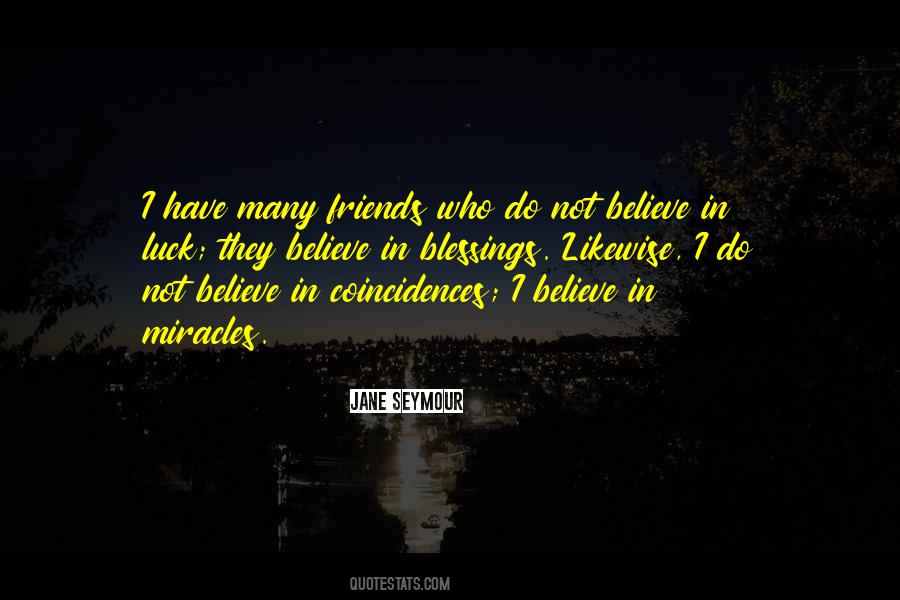 Quotes About Many Friends #1575118