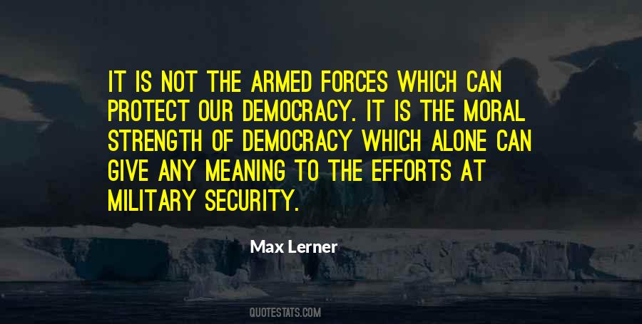 Quotes About Security Forces #642615