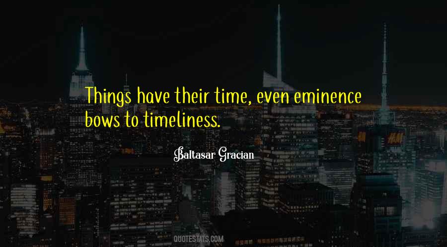 Quotes About Timeliness #1074230