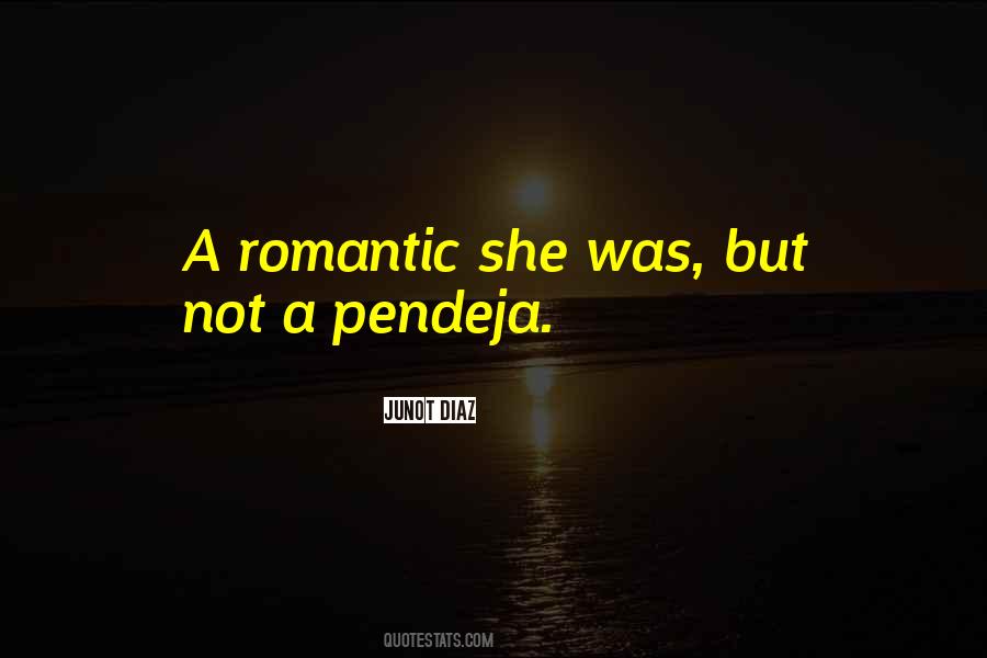 Pendeja Quotes #1240258