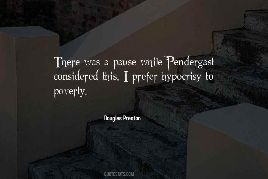 Pendergast's Quotes #1269404