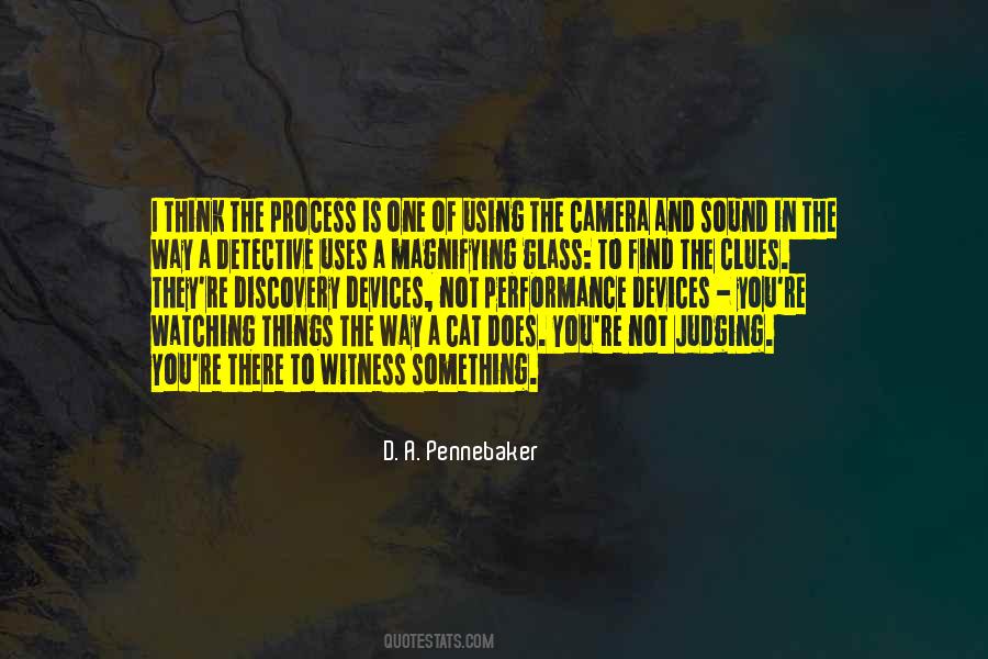 Pennebaker Quotes #1594053