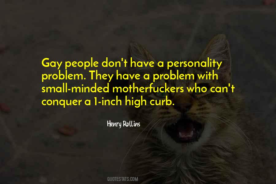 Quotes About Small Minded People #1706103