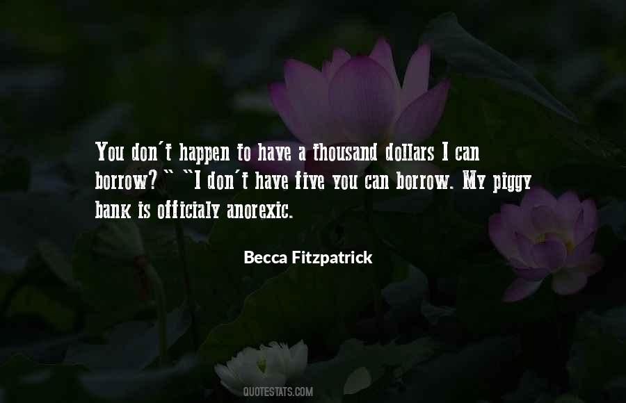 Quotes About Dollars #1672022
