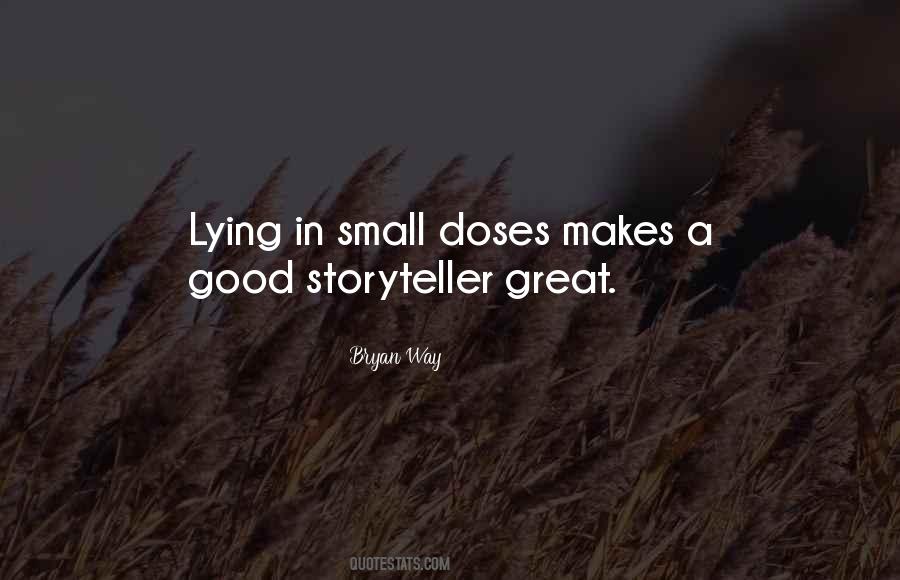 Quotes About Small Lies #1258737