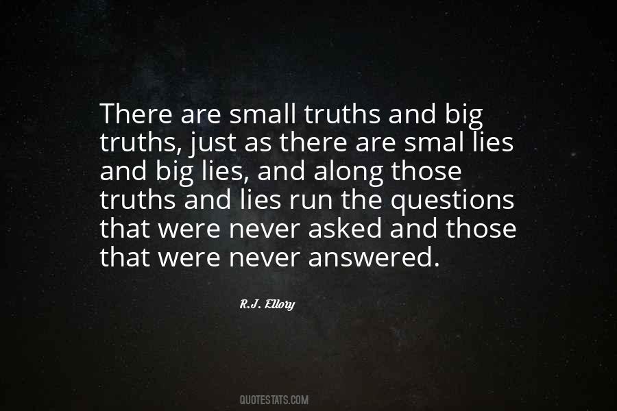 Quotes About Small Lies #1262173