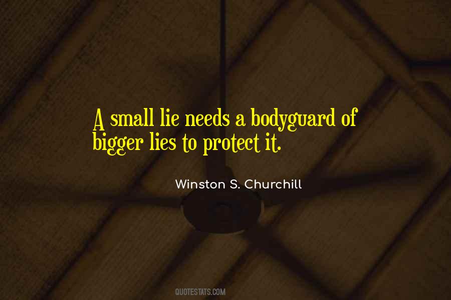 Quotes About Small Lies #791292