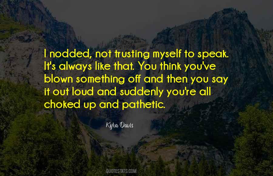 Quotes About Not Trusting #1626067