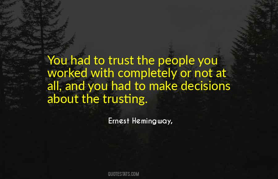 Quotes About Not Trusting #237593