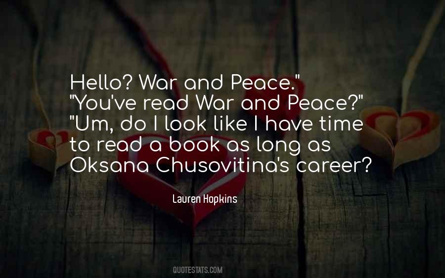 Quotes About War And Peace #592901