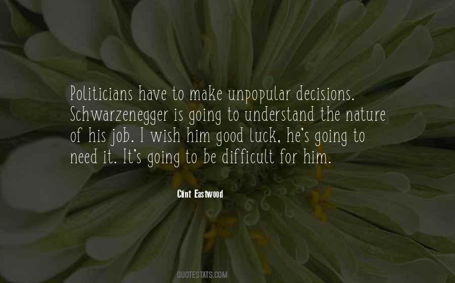 Quotes About Difficult Decisions #1837615