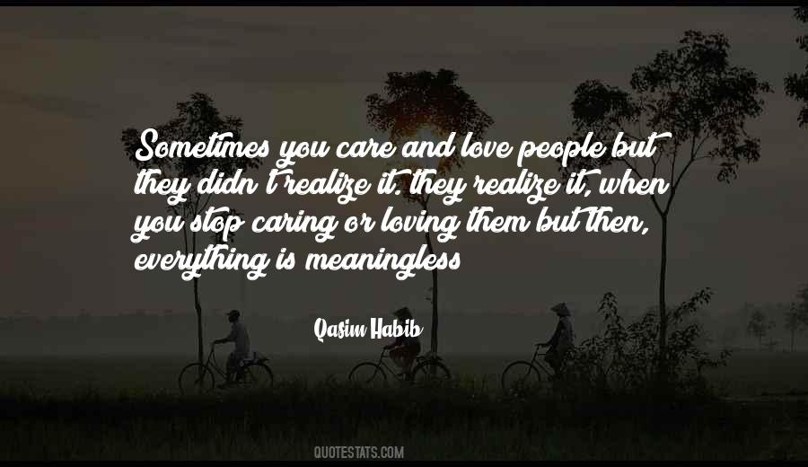 Quotes About Meaningless Love #1223858
