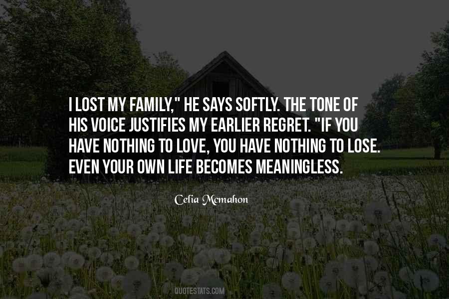 Quotes About Meaningless Love #1353454