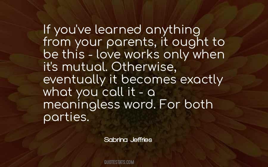 Quotes About Meaningless Love #1589462