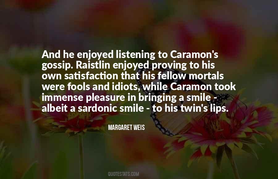 Quotes About Fools And Idiots #1664871