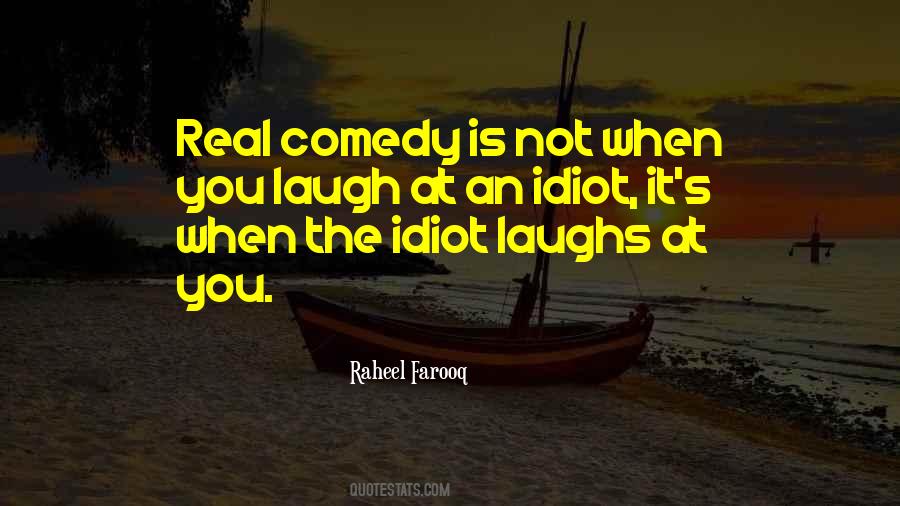 Quotes About Fools And Idiots #1756142