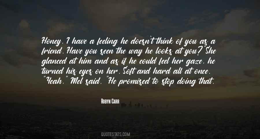 Quotes About The Way He Looks At You #1797125