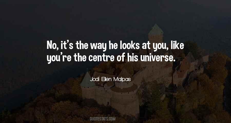 Quotes About The Way He Looks At You #345021