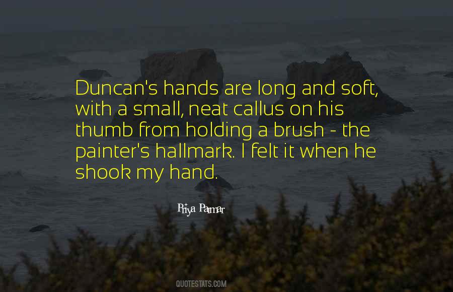 Quotes About Small Hands #1120564 Quotes About Small Hands #1120564