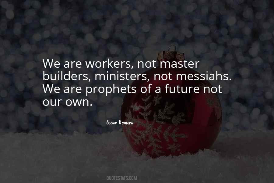 Quotes About Builders #862129