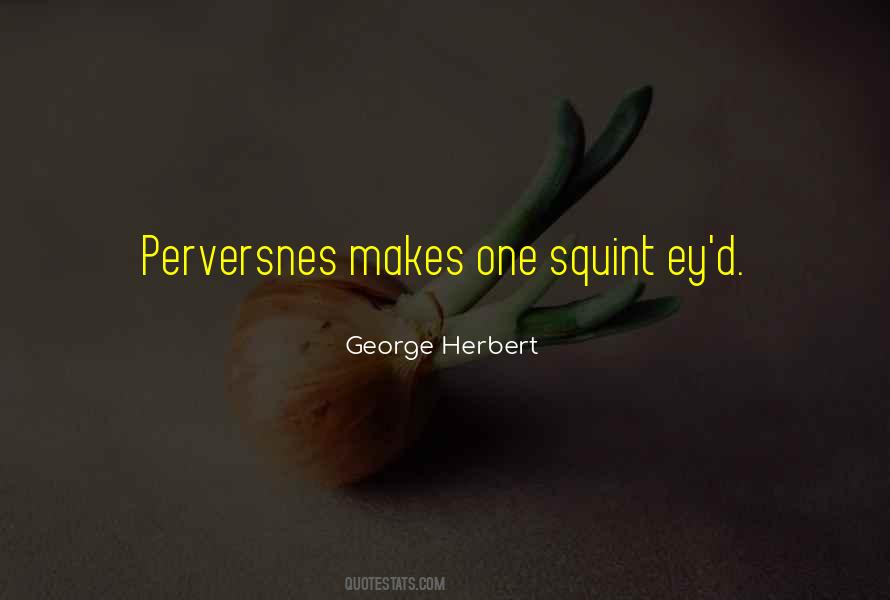 Perversnes Quotes #1786046