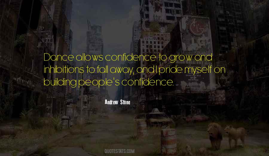 Quotes About Confidence And Pride #1384606