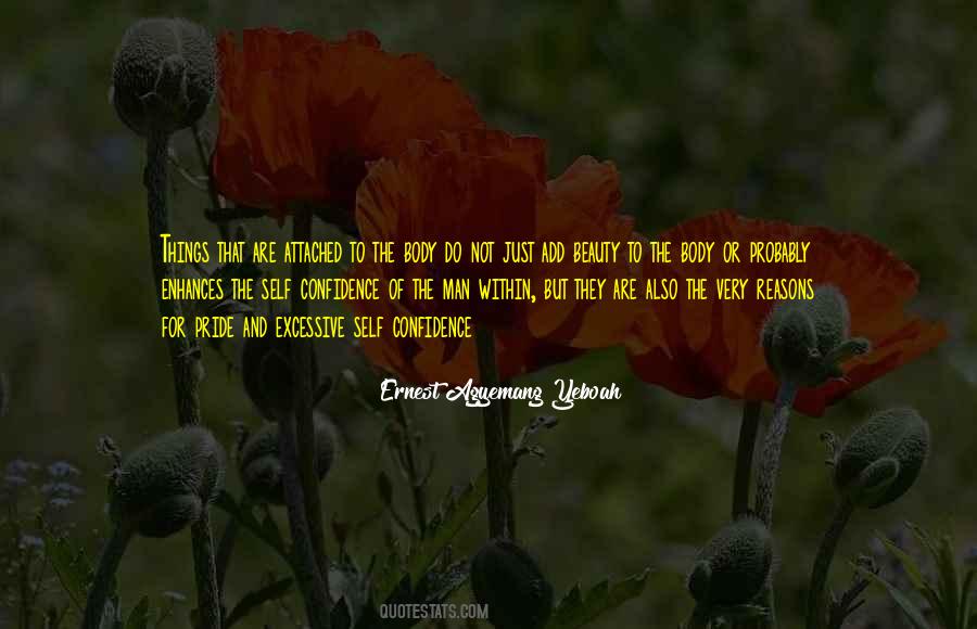 Quotes About Confidence And Pride #426722
