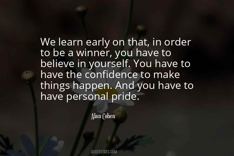 Quotes About Confidence And Pride #557927