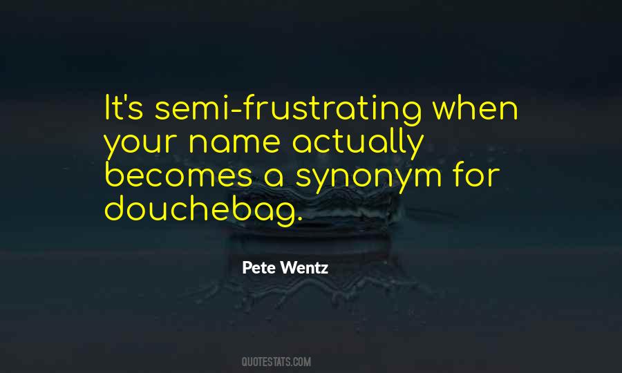 Pete's Quotes #243970