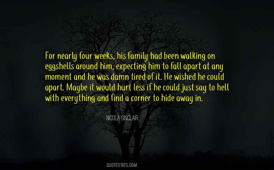 Quotes About Walking Through Hell #457399