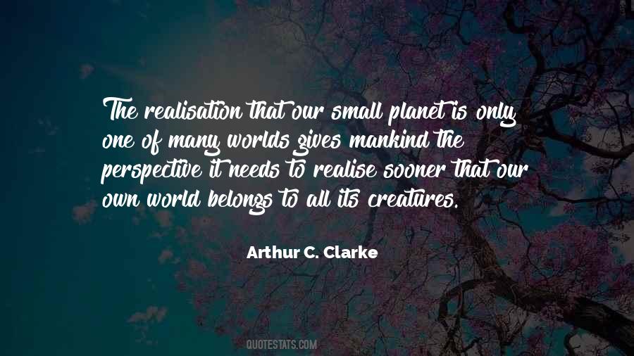 Quotes About Small Creatures #1650619