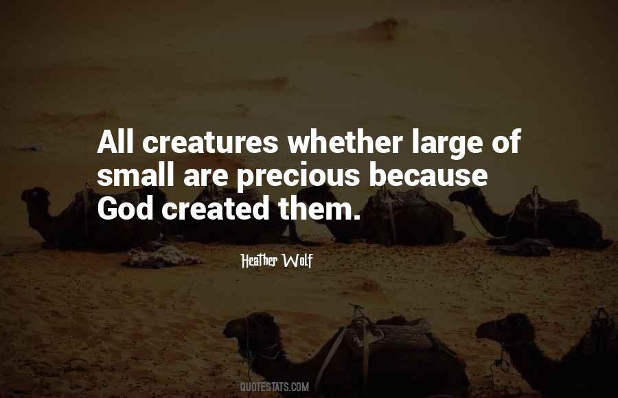 Quotes About Small Creatures #901017
