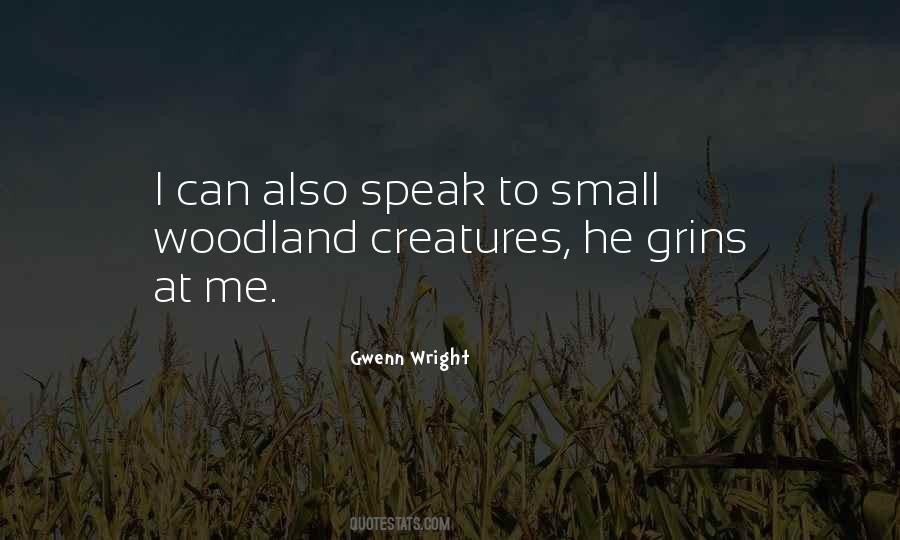 Quotes About Small Creatures #929793