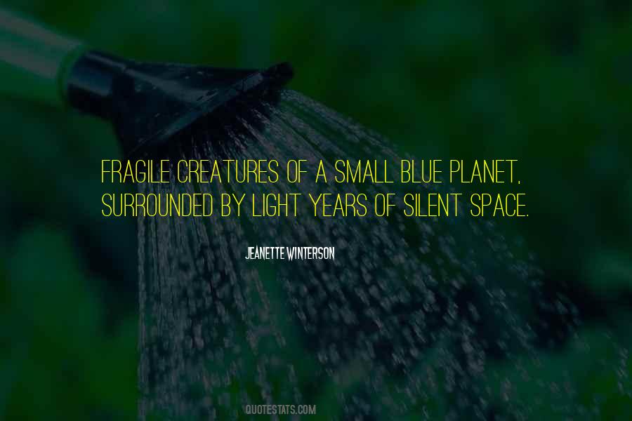 Quotes About Small Creatures #944098