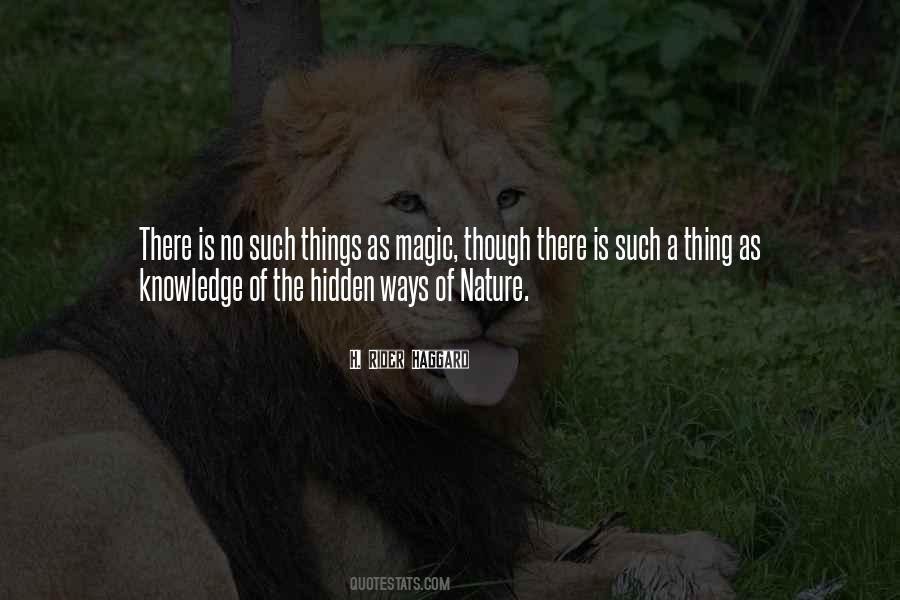 Quotes About The Magic Of Nature #572602