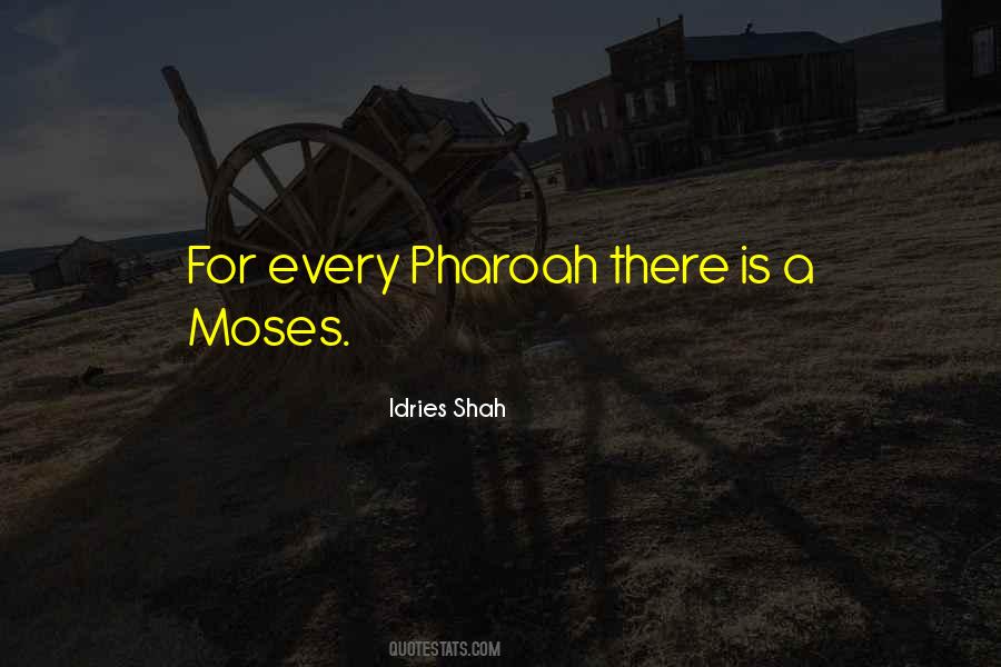 Pharoah Quotes #1827946
