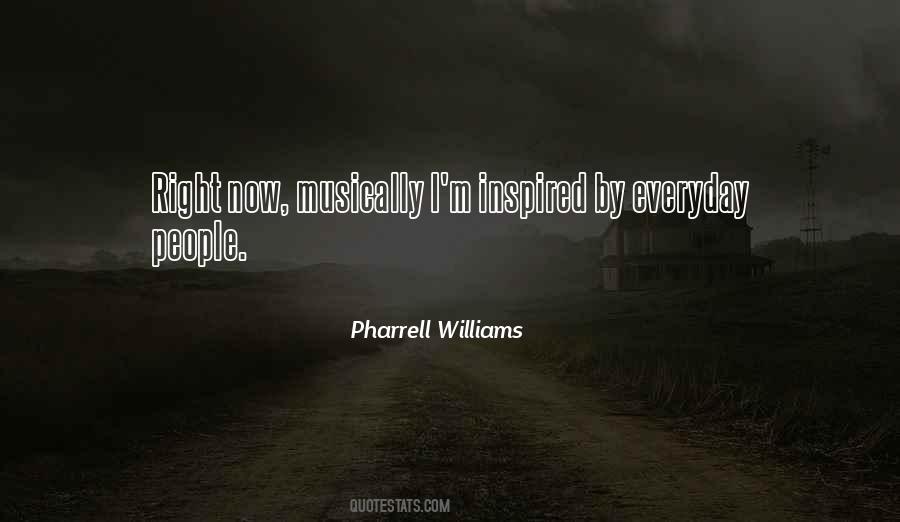 Pharrell's Quotes #2389