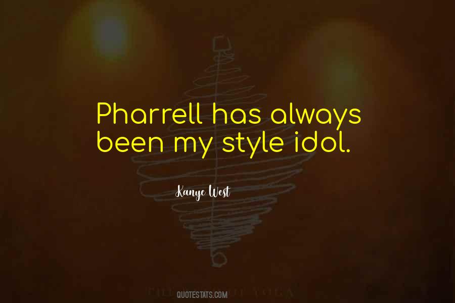 Pharrell's Quotes #692812