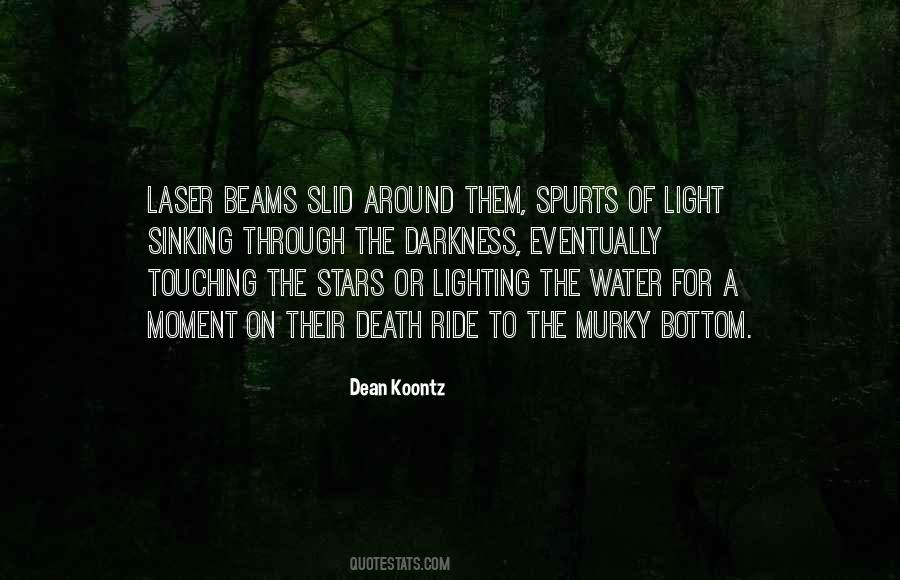 Quotes About Lighting The Darkness #52274