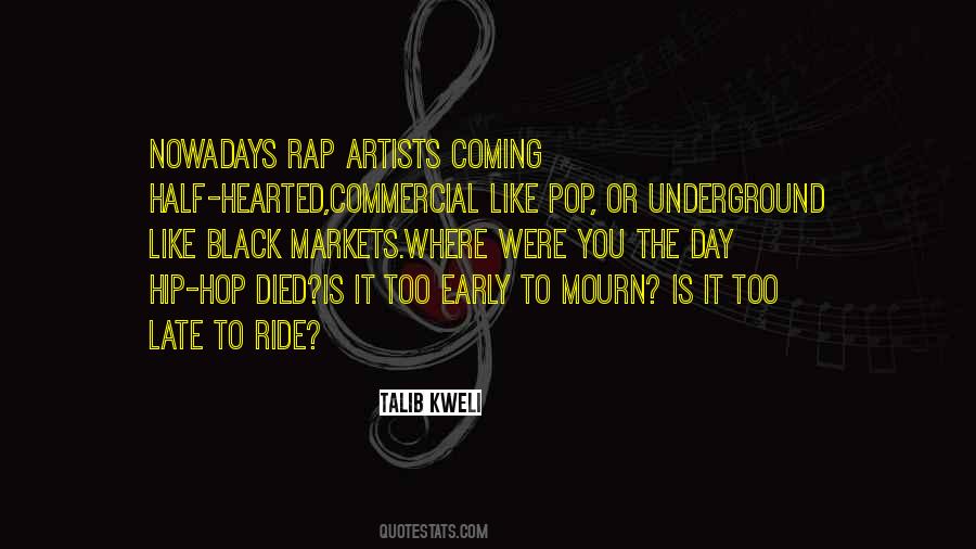 Quotes About Underground Hip Hop #190322