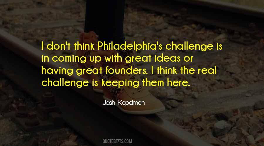 Philadelphia's Quotes #48995