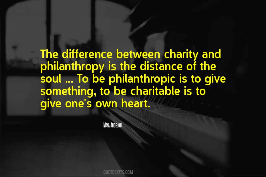 Philanthropy's Quotes #1221084