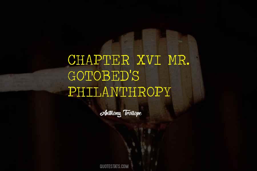 Philanthropy's Quotes #1665440