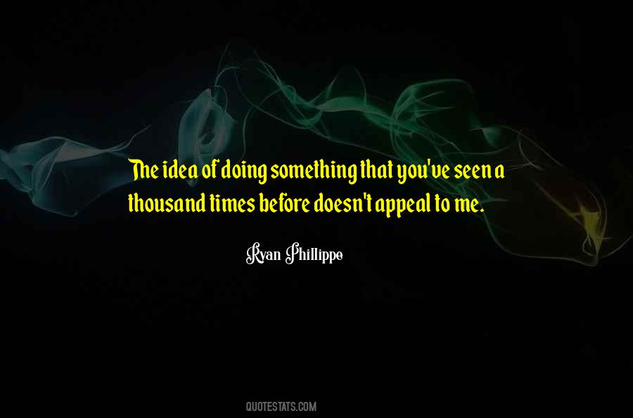 Phillippe Quotes #426281